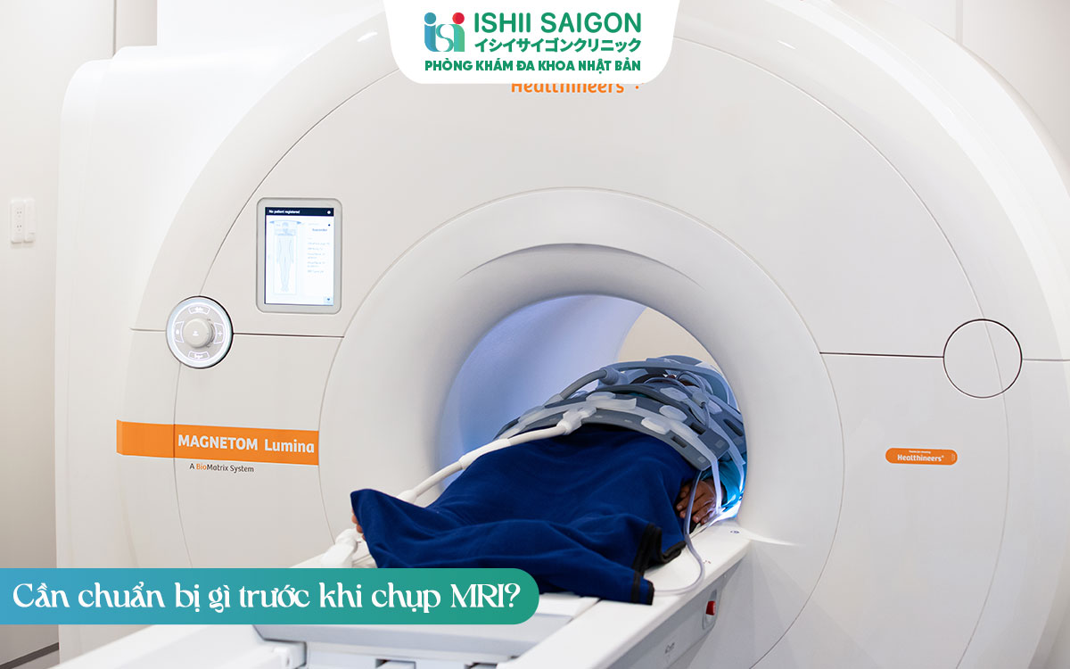 Cần chuẩn bị gì trước khi chụp MRI