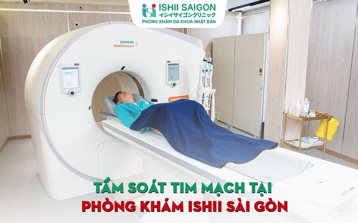 Lợi ích của tầm soát chức năng tim mạch định kỳ tại Ishii Sài Gòn